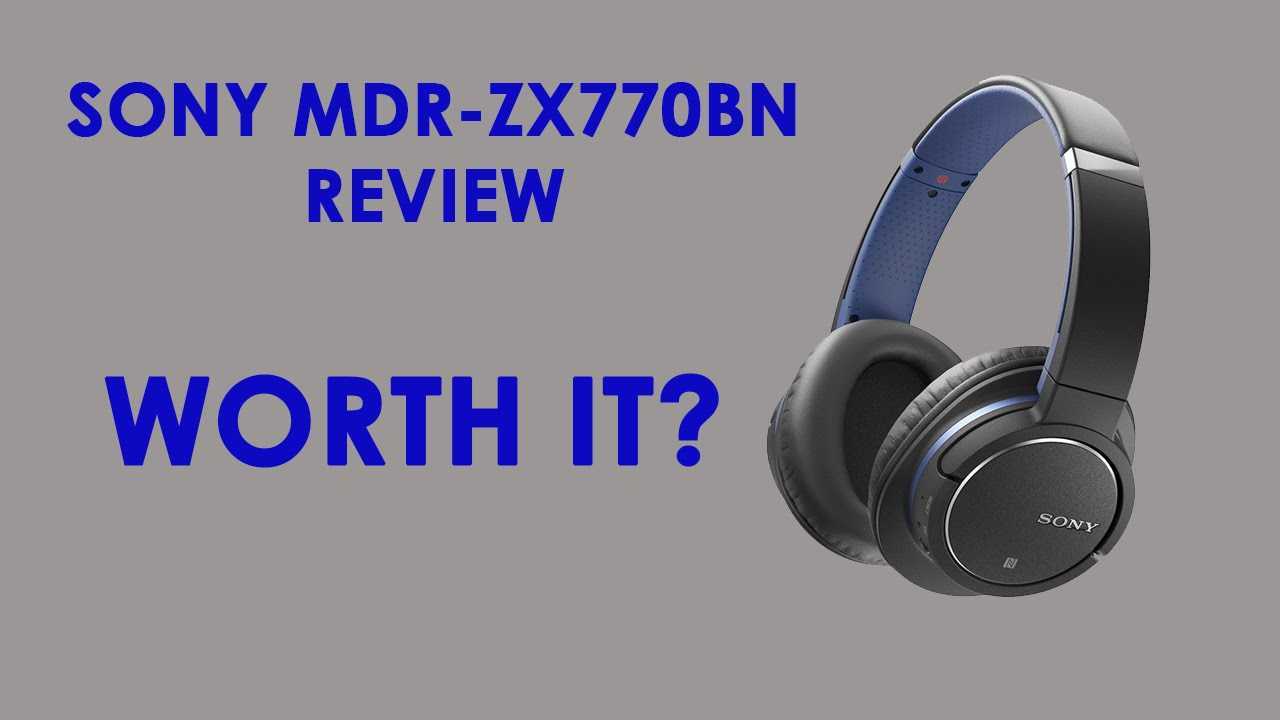 Sony mdr-zx770bt review